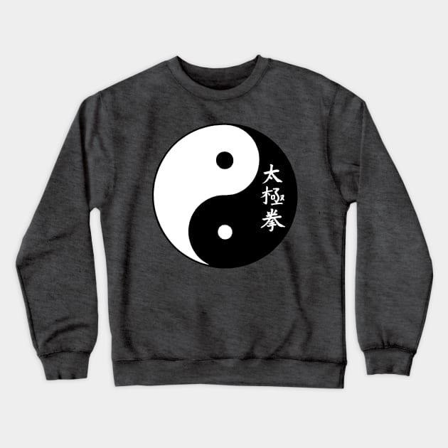 Yin and Yang with White Tai Chi Calligraphy Crewneck Sweatshirt by taichi37